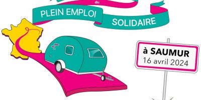 Le Tour de France du plein emploi solidaire 2024 : Étape à Saumur le mardi 16 avril 