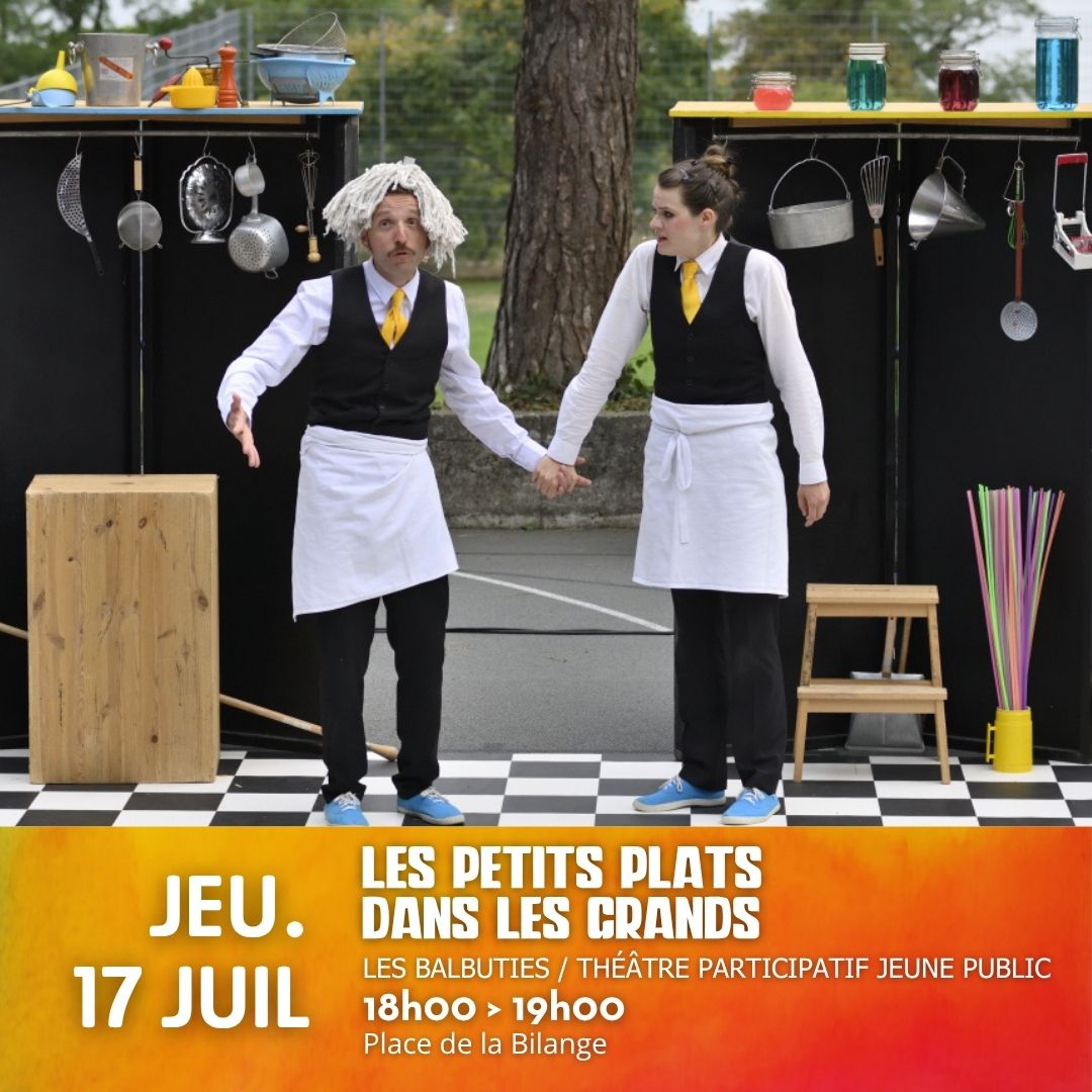 LES PETITS PLATS DANS LES GRANDS - LES BALBUTIÉS