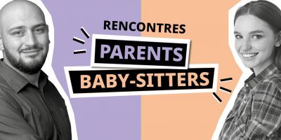 Rencontres Parents/Baby-sitters, le jeudi 11 septembre