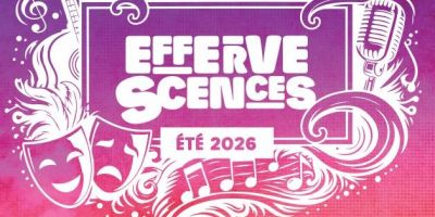 EFFERVESCENCES 2026 :  LANCEMENT DE LA SAISON ESTIVALE