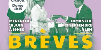 « Vous m’en direz des nouvelles ! » , une soirée Brèves d'Archives