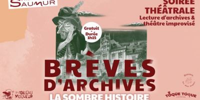 La sombre histoire de Saumur à découvrir avec Brèves d'Archives