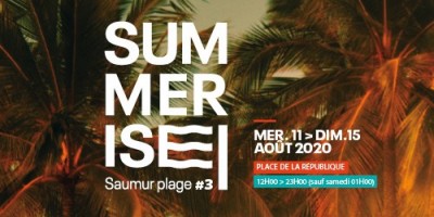 Le soleil est de retour ... la Summerise aussi !