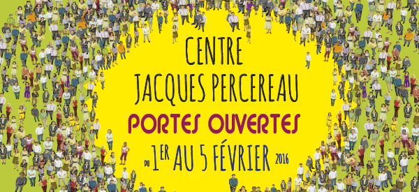 Portes ouvertes du centre Jacques Percereau du 1er au 5 février 2016