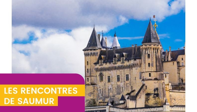 [RENCONTRES DE SAUMUR] PATRIMOINES & TRANSITIONS