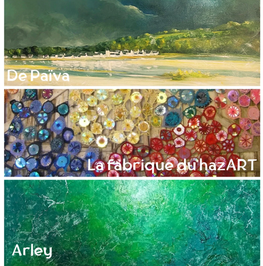 Exposition - Rencontres - De Pa&iuml;va - La fabrique du hazART - Arley