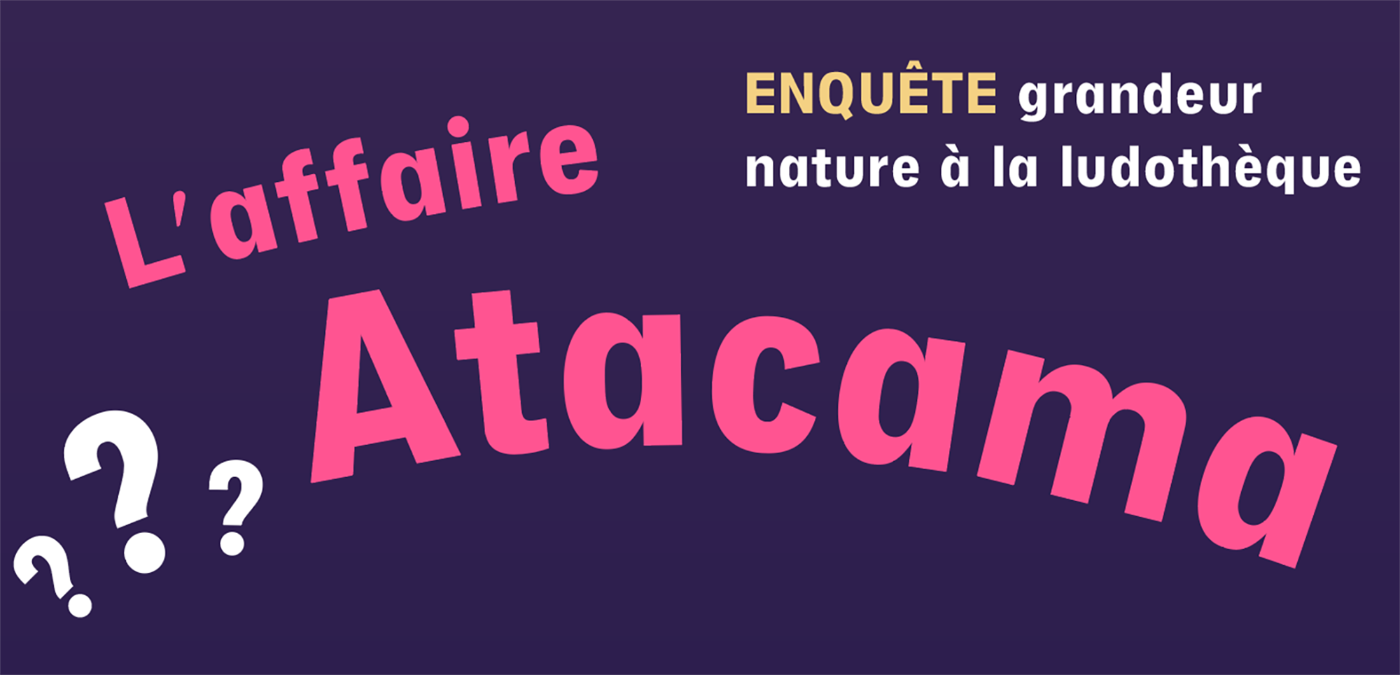 Ludothèque : soirée enquête grandeur nature !
