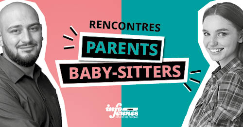 Rencontres Parents / Baby-sitters