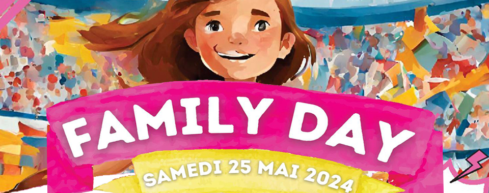 Family Day, rendez-vous le samedi 25 mai