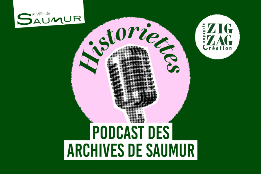 &laquo; HISTORIETTES &raquo;, LE PODCAST DES ARCHIVES EST DISPONIBLE