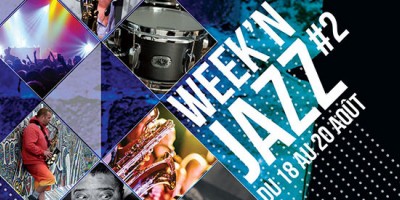 Week'n Jazz : du 18 au 20 août