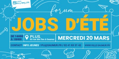 Forum Job d'été le 20 mars à Saumur