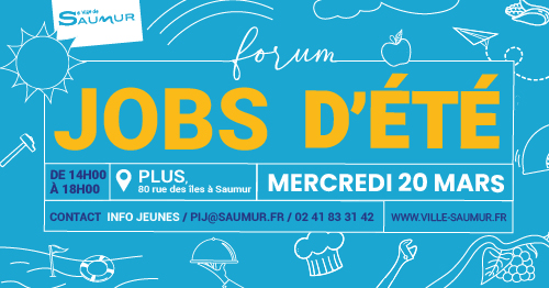 Forum Job d'été le 20 mars à Saumur
