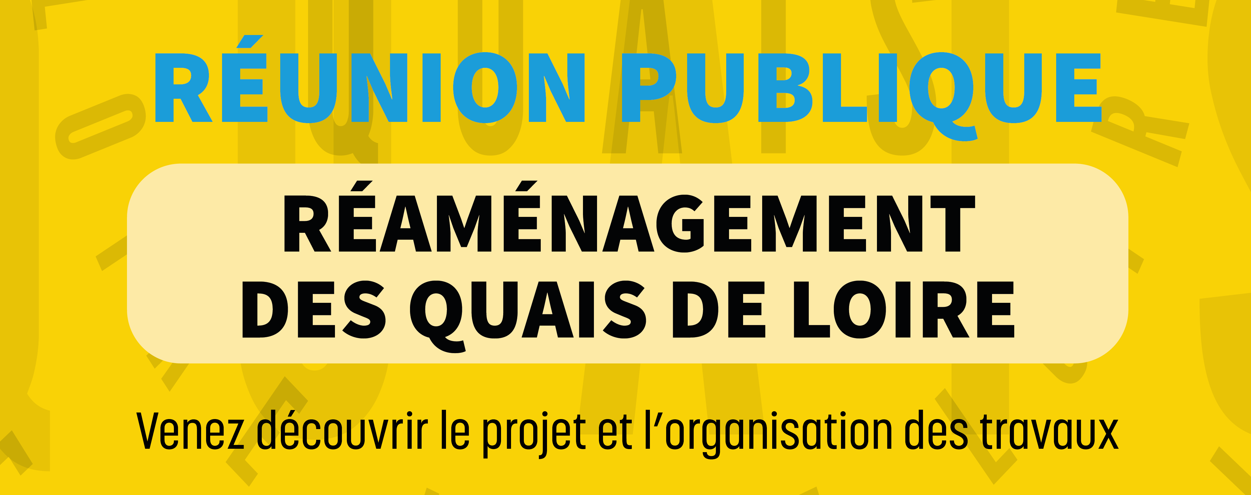 R&eacute;union publique : r&eacute;am&eacute;nagement des quais de Loire