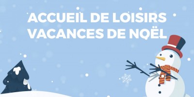 Ouverture de l'accueil de loisirs du 20 au 24 décembre