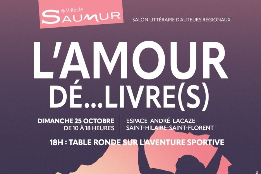L&rsquo;AMOUR D&Eacute;&hellip;LIVRE(S) REVIENT &Agrave; SAUMUR POUR UNE 4E &Eacute;DITION