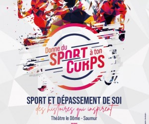 « Sport et dépassement de soi, des histoires qui inspirent »