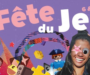 F&ecirc;te du jeu 