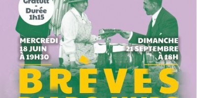 « Vous m’en direz des nouvelles ! » , une soirée Brèves d'Archives