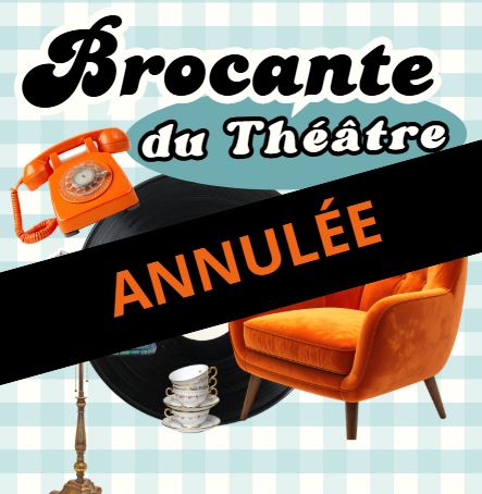 La Brocante du Th&eacute;&acirc;tre