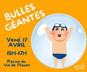 Bulles g&eacute;antes &agrave; la piscine du Val de Thouet