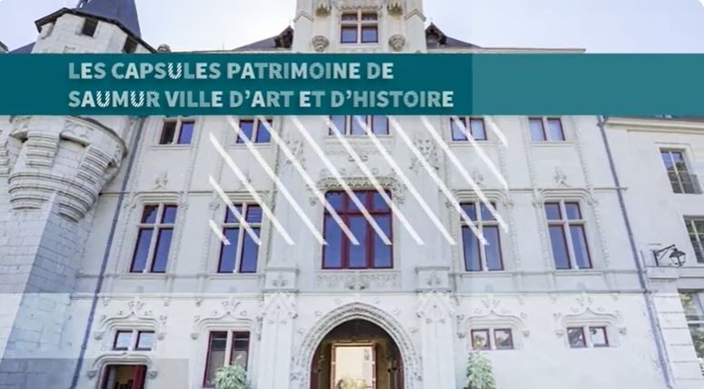 Une nouvelle capsule vidéo sur l’hôtel de Ville de Saumur