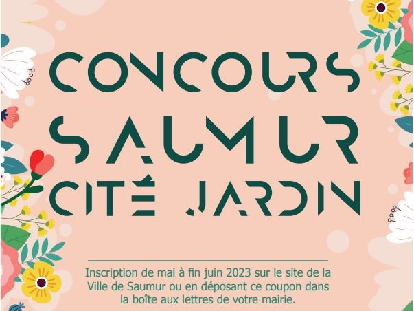CONCOURS SAUMUR CITÉ JARDIN : LES INSCRIPTIONS SONT OUVERTES