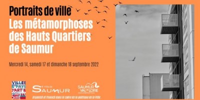Portraits de ville : les métamorphoses des Hauts Quartiers de Saumur