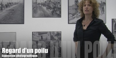 En vidéo : Exposition "Regard d'un poilu"