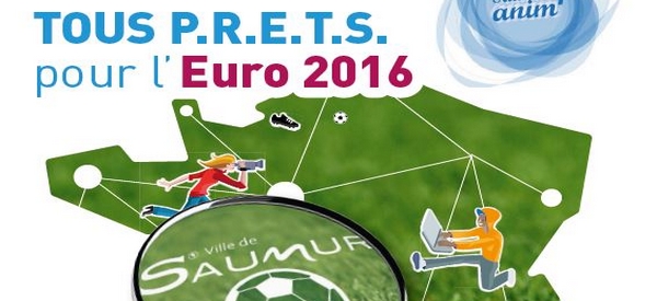 Saumur, TOUS PRETS pour l'Euro 2016 ... le film