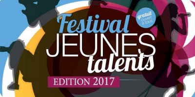Participez au Festival Jeunes Talents 2017